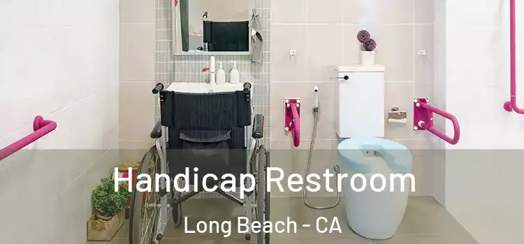 Handicap Restroom Long Beach - CA
