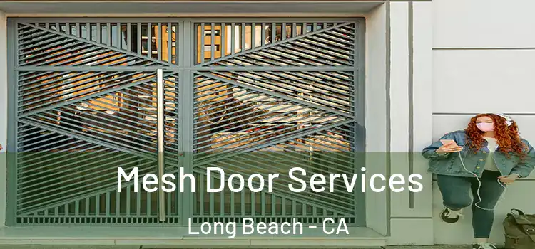  Mesh Door Services Long Beach - CA