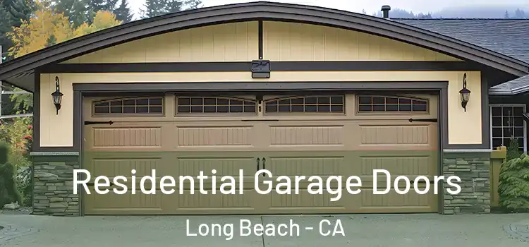  Residential Garage Doors Long Beach - CA