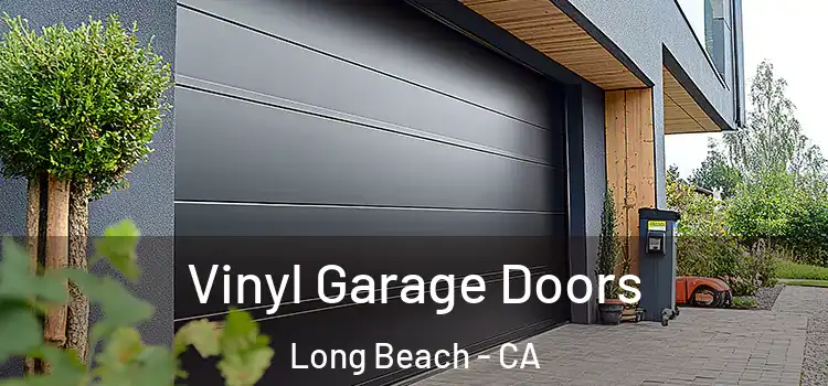  Vinyl Garage Doors Long Beach - CA
